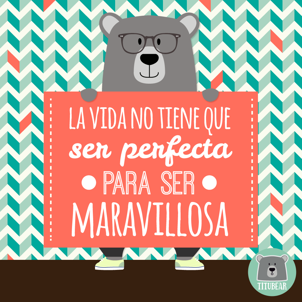 Titubear — ilustración vida perfecta